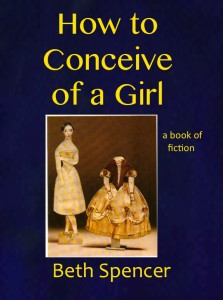 [How to Conceive of a Girl by Beth Spencer]