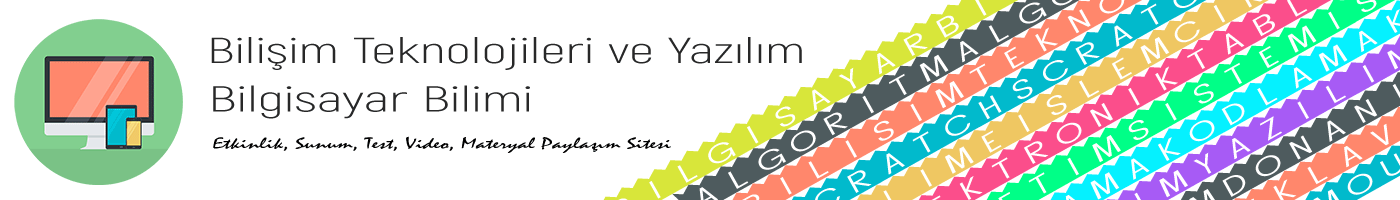 Bilişim Teknolojileri ve Yazılım – Bilgisayar Bilimi