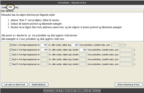 Figure 1: A screen shot from the applet used for placing bids. If the price is 700 DKK or lower, the bidder is willing to buy 100 tons, if the price is 400 DKK or lower, he wants to buy 300 tins.