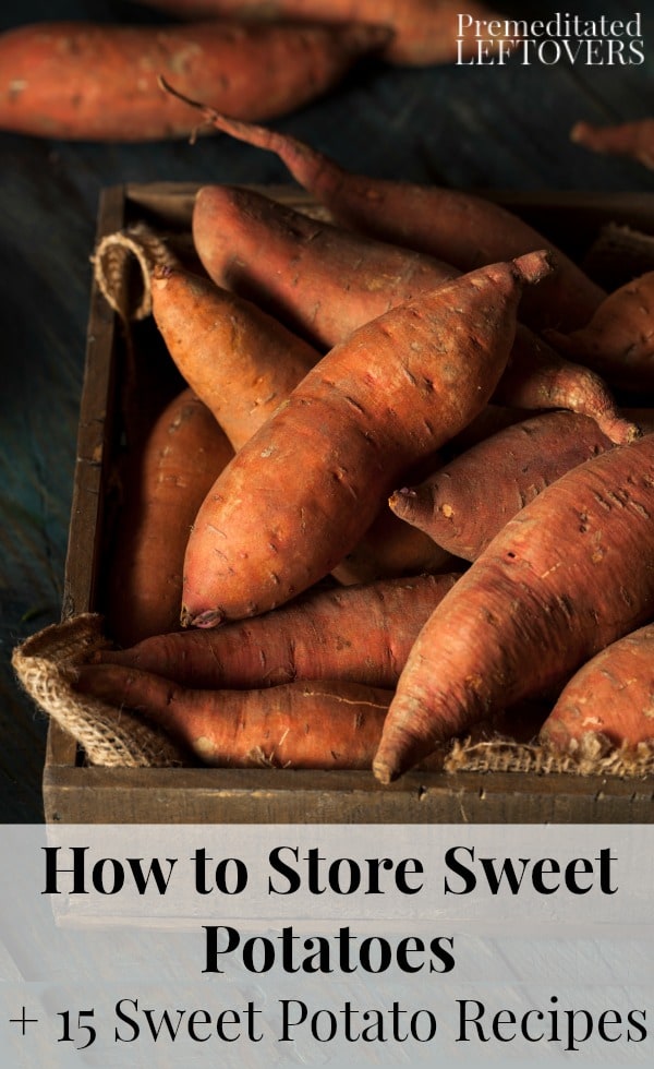 Learn how to store sweet potatoes so they stay fresh for up to 6 weeks, and enjoy them in 15 sweet potato recipes for desserts and savory dishes.