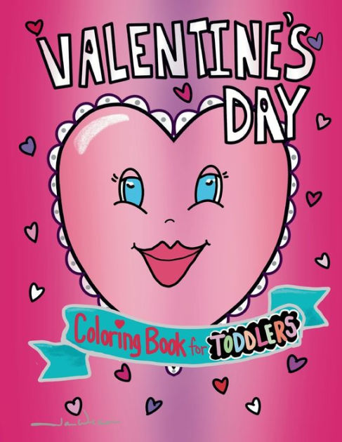 Valentine's Day Coloring Book for Toddlers by Jan Weaver, Paperback ... image.