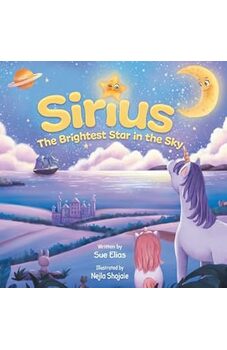 Sirius, the Brightest Star in the Sky