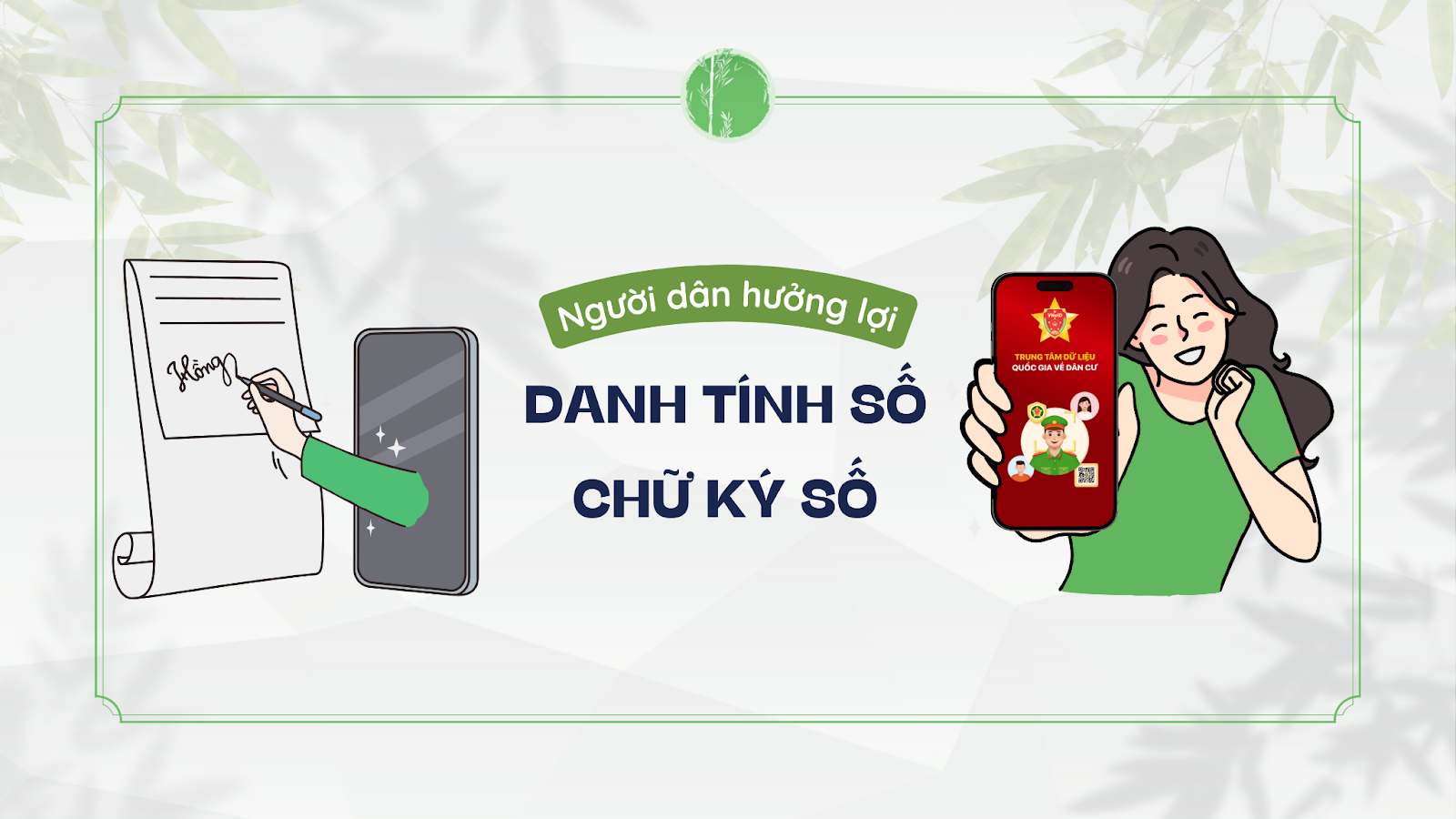 Danh tính số và chữ ký số - người dân hưởng lợi (Nguồn  https://dx.gov.vn/)