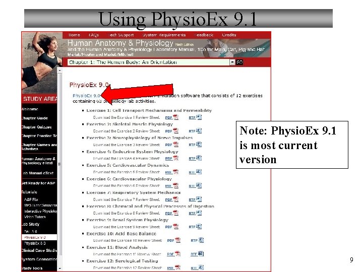 Using Physio. Ex 9. 1 Note: Physio. Ex 9. 1 is most current version