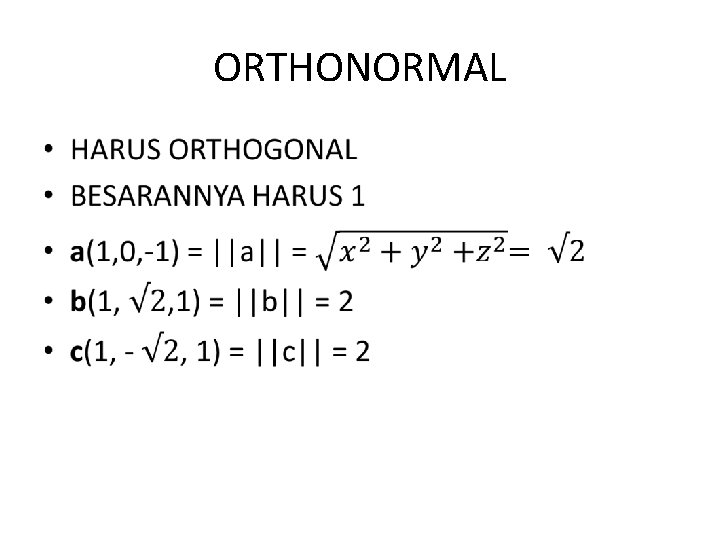 ORTHONORMAL • 