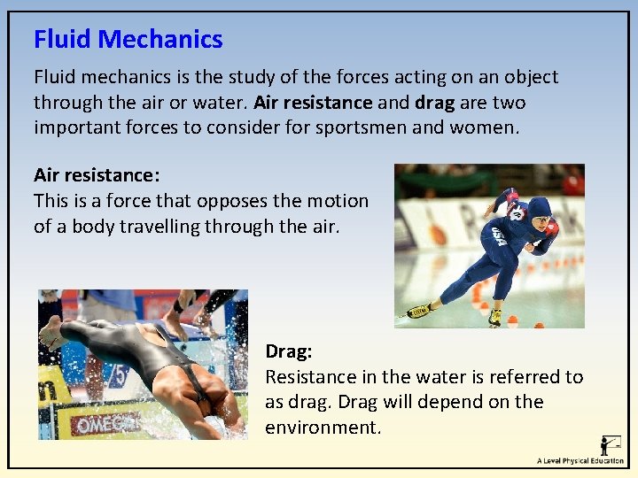 Fluid Mechanics Fluid mechanics is the study of the forces acting on an object