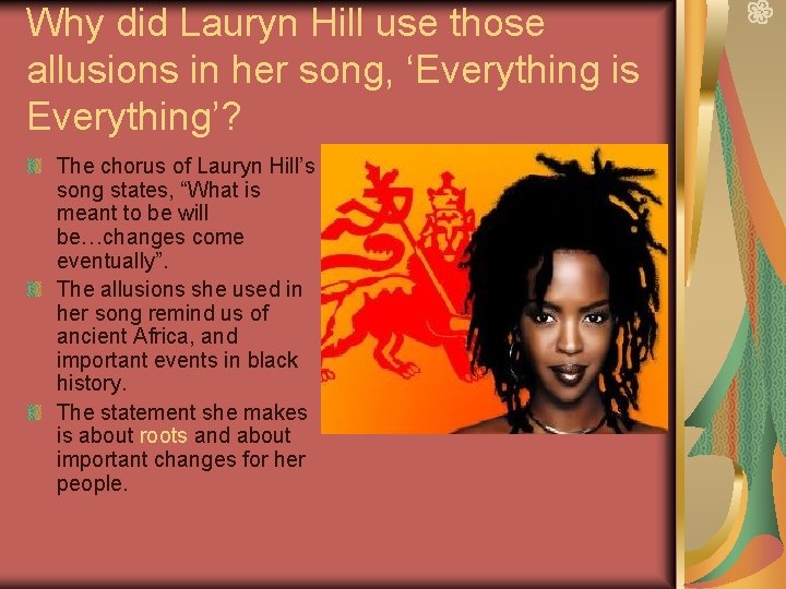 Why did Lauryn Hill use those allusions in her song, ‘Everything is Everything’? The