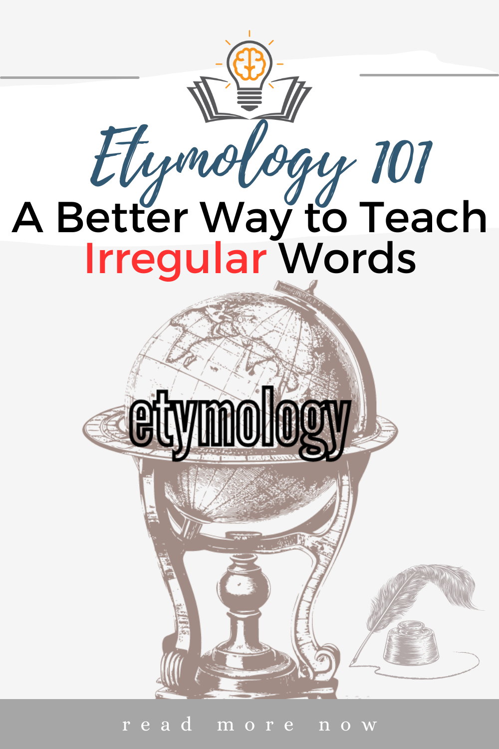 Etymology 101: A Better Way To Teach Irregular Words — Reading Rev image.