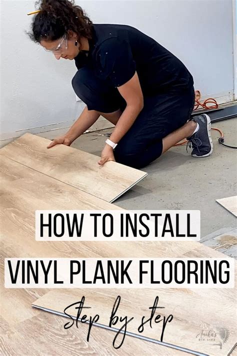 Installing Vinyl Plank Flooring For Beginners - Anika's DIY Life