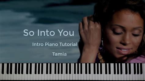 So Into You - Tamia Piano Tutorial - YouTube