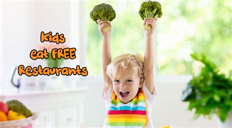 Kids eat FREE restaurants - Picniq Blog