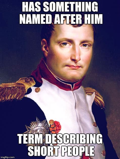 Napoleon Bonaparte Memes - Imgflip