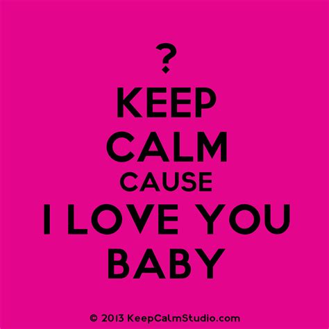 I Love You Baby Quotes. QuotesGram