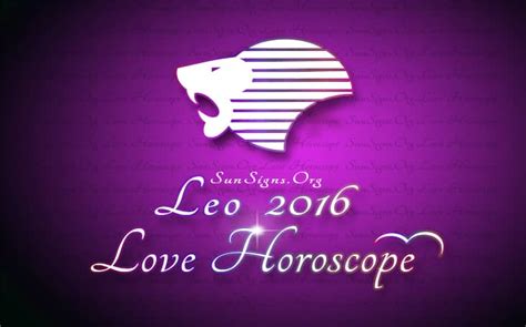 Leo Love Horoscope 2016 | Sun Signs