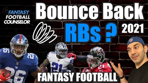 Fantasy Football Running Backs 2021 | Bounce Back RBs?