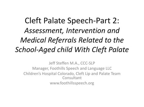 PPT - Cleft Palate Speech-Part 2: Assessment, Intervention and Medical ...