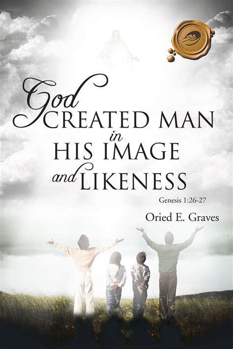 Read God Created Man in His Image and Likeness Online by Oried E ...