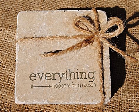 Everything Happens For A Reason Coaster, Inspirational Quote Home Decor ...