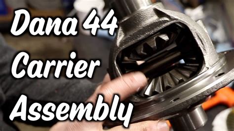 3.25 - Dana 44 carrier assembly - Part 7 of Gears of and Axles - YouTube