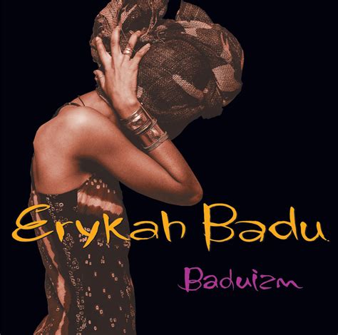 Erykah Badu - Baduizm | iHeart