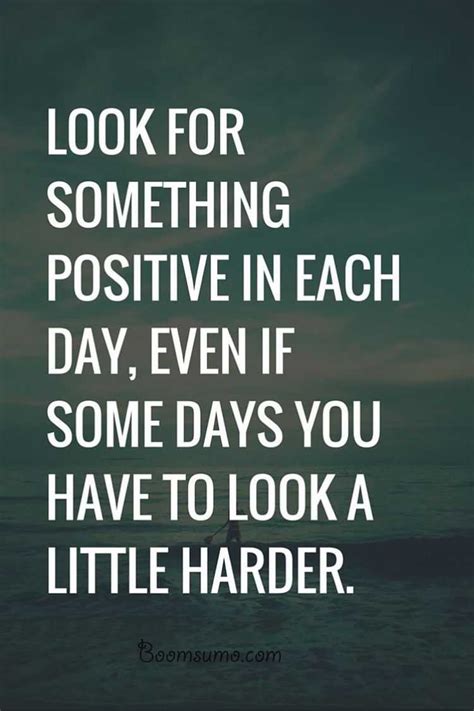 Inspirational quotes on life ” Look for Something Positive Daily” That ...