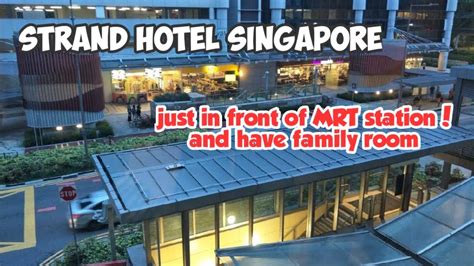 STRAND HOTEL SINGAPORE, JUNE 2019. BEST 3-STAR HOTEL, NEAR 2 MRT,CAN ...