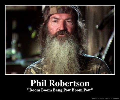 Phil Robertson Funny Quotes. QuotesGram