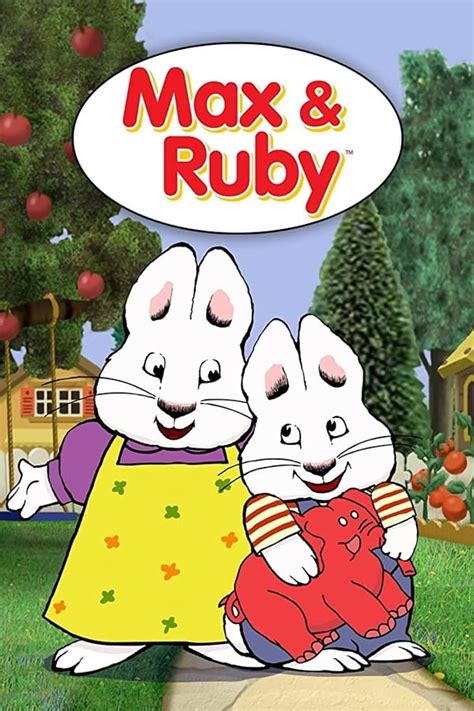 Max and Ruby (TV Series 2002-2016) — The Movie Database (TMDB)