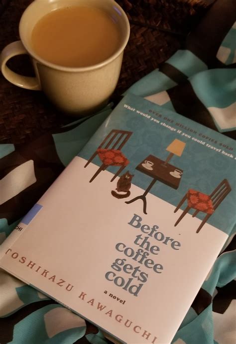 Before the Coffee Gets Cold- A Review by Allison – The Book Review Crew