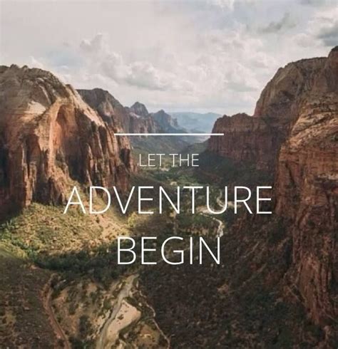 let the adventure begin Adventure Planning, Big Adventure, And So The ...