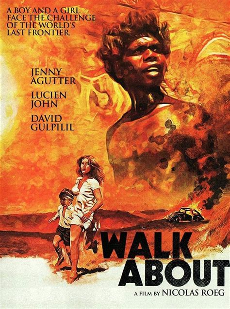 Walkabout (1971) - Nicolas Roeg | Walkabout, Walkabout 1971, The man ...