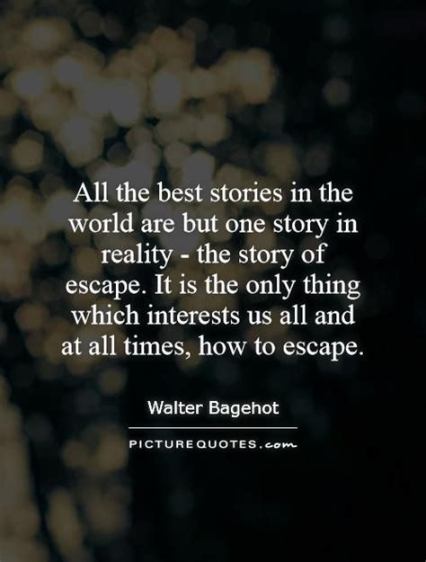 PictureQuotes.com | Reality quotes, Escape quotes, Escape reality