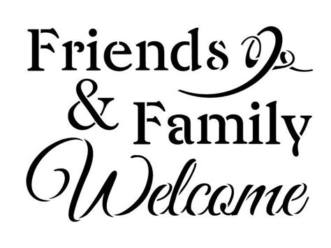 Friends and Family Welcome - Word Stencil - 12" x 9" - STCL1229_2 by ...