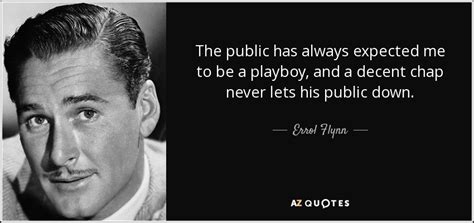 TOP 25 QUOTES BY ERROL FLYNN | A-Z Quotes