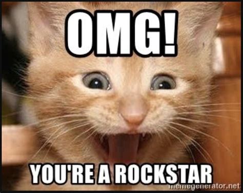 Youre A Rockstar Meme