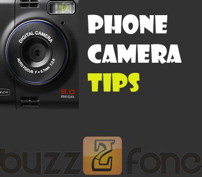 Tips to improve your Phone Camera Photos -Buzz2fone