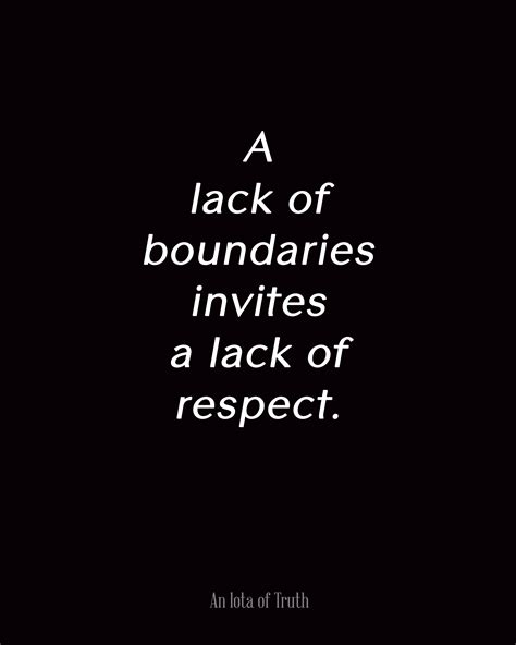 Quotes About Respecting Boundaries. QuotesGram