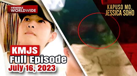 KMJS July 16, 2023 Full Episode | Kapuso Mo, Jessica Soho - YouTube