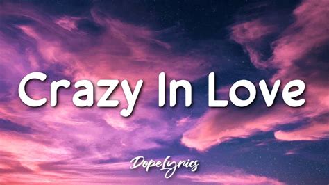 Crazy In Love - Beyoncé ft. JAY Z (Lyrics)