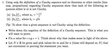 Solved 1. Using only the definition of a Cauchy sequence and | Chegg.com