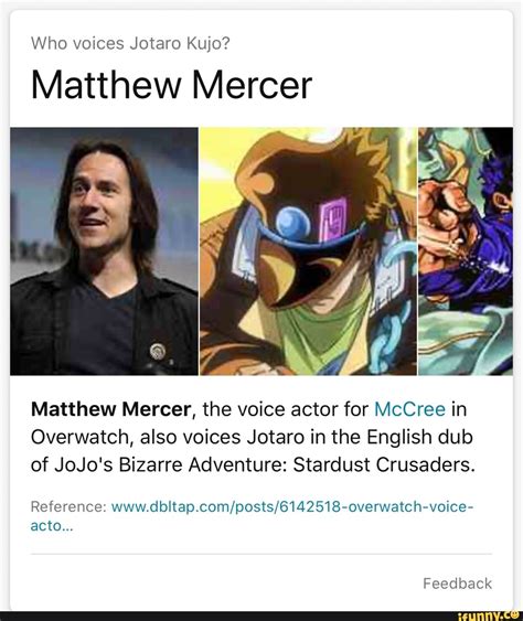 Who voices Jotaro Kujo? Matthew Mercer Matthew Mercer, the voice actor ...