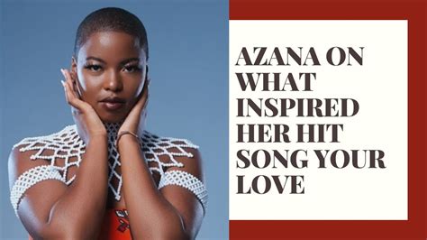 Azana on what inspired her hit song YOUR LOVE - YouTube