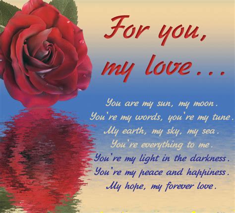 For You My Love... Free Poems eCards, Greeting Cards | 123 Greetings