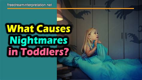 What Causes Nightmares In Toddlers?