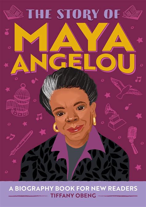 The Story of Maya Angelou: A Biography Book for New Readers (The Story ...