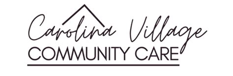 Why Carolina Village? | Carolina Village Community Care