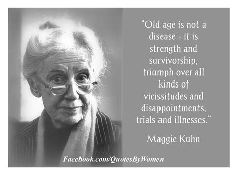 Old Age is Not a Disease | Old age quotes, Aging quotes, Wisdom quotes ...