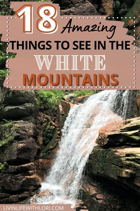 18 Amazing Things To See in the White Mountains | Livin' Life With Lori ...