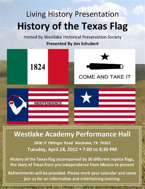 Calendar • A Living History presentation of our Texas flag;