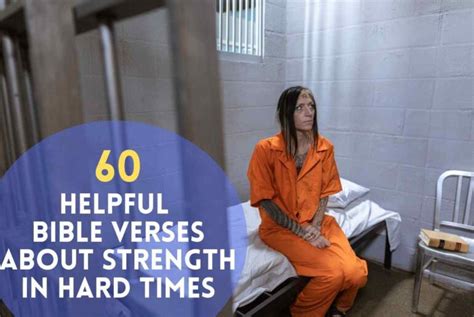 60 Best Bible Verses About Strength In Hard Times